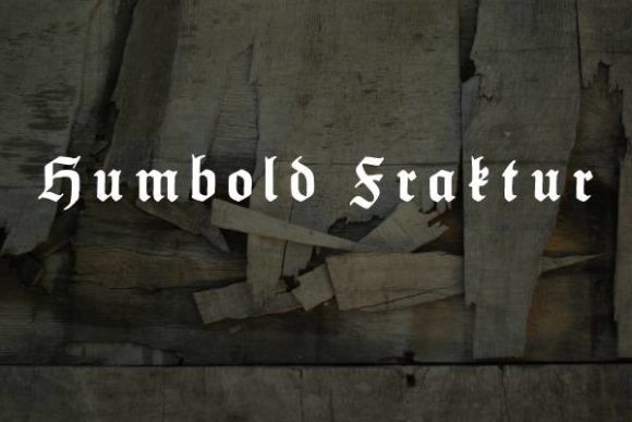 Humbold Fraktur: A Bold Blackletter for Distinctive Projects