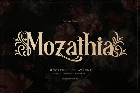Mozathia: The Gothic Display Font for Dark Romance
